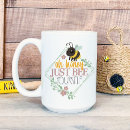Search for bee yourself mugs Honey