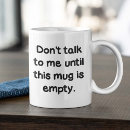 Search for empty mugs Tired