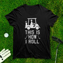 Recherche de humour de roulement tshirts Pour lui