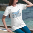 Recherche de whale tshirts Humour