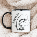 Search for born to fly mugs Fishing