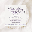 Search for before they say i do invitations For her
