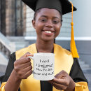 Search for funny grad quote mugs Graduation