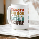 Search for dad bod mugs Daddy