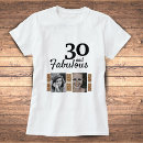 Search for 30th birthday tshirts 30 and fabulous