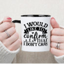 Search for dont mugs Sassy