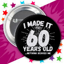 Search for funny 60th birthday buttons Party