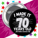 Search for funny 70th birthday buttons Party