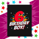 Search for 6 year old boy birthday cards 6th