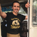 Search for food truck tshirts Funny