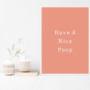 Search for poop posters Have a nice poop