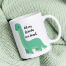 Search for dinosaur friends mugs Cute