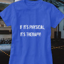 Search for occupational therapy assistant tshirts Pta