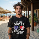Search for dudes tshirts Kamala