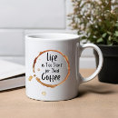 Search for life is short mugs Modern