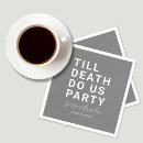 Search for till death do us party napkins Simple