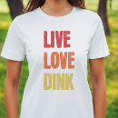 Search for pickleball sayings tshirts Humour