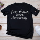 Search for democracy tshirts Minimalist
