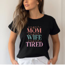 Recherche de maman fatiguée tshirts Pour elle