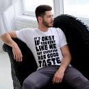 Search for good taste tshirts Sarcastic