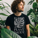 Recherche de plant daddy tshirts Drôle