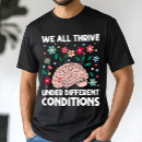 Search for thrive tshirts Neurodiversity