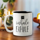 Search for inhale exhale mugs Inspirational