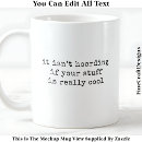 Search for hoarder mugs Humour