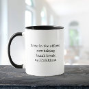 Search for sarcastic work mugs Workplace humour