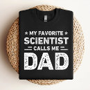 Search for scientist dad tshirts Science