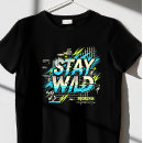 Search for stay wild clothing Quote