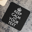 Search for make keep calm coasters Cool