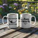 Search for humorous retirement mugs Coworker