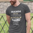 Search for wine drinking tshirts Friends