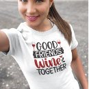 Recherche de wine tasting tshirts Boire