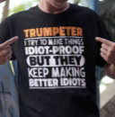 Search for trumpet sayings tshirts Trumpeter