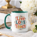 Search for live love teach mugs Modern chic fun cute