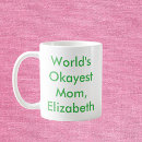 Search for worlds okayest mugs For her