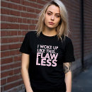 Search for flawless tshirts Humour