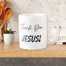 Search for thank you jesus mugs Faith