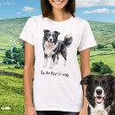 Search for collie tshirts Cute