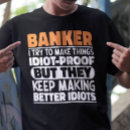 Search for funny banker tshirts Dad