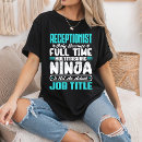 Search for receptionist tshirts Assistant