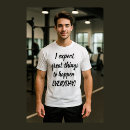 Search for make it happen tshirts Sayings