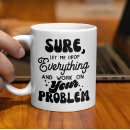 Search for sarcastic work mugs Unique