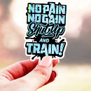 Search for fitness quote stickers No pain no gain