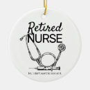 Search for funny nurse ornaments Retirement