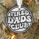 Search for funny dad ornaments Daddy