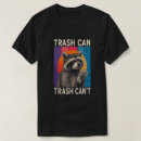 Search for funny raccoon tshirts Trash panda