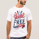 Search for wild and free tshirts For him